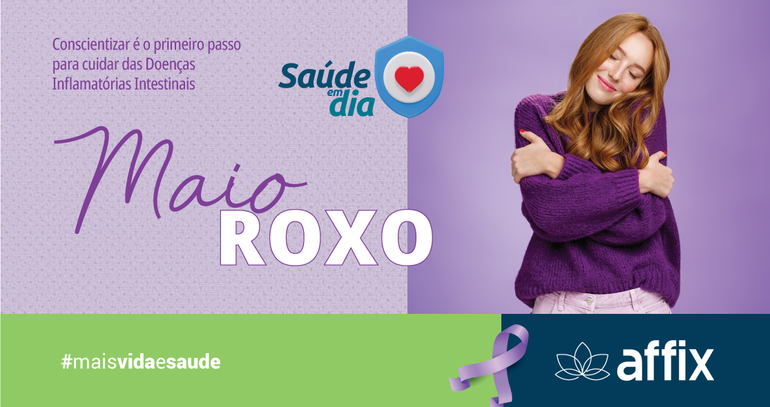 Você já ouviu falar em Maio Roxo?
